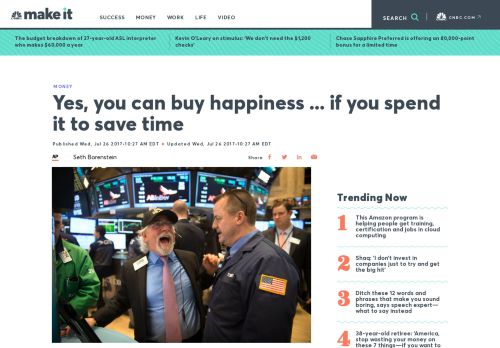 
                            5. Yes, you can buy happiness ... if you spend it to save time - CNBC.com