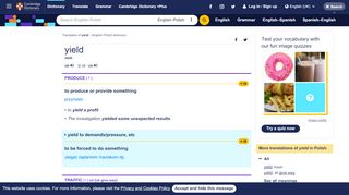 
                            12. yield verb | translate English to Polish: Cambridge Dictionary