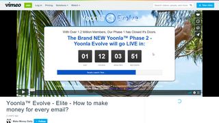 
                            11. Yoonla™ Evolve - Elite - How to make money for every email? on Vimeo