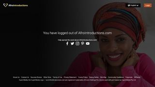 
                            5. You have logged out of AfroIntroductions.com