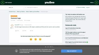 
                            2. Youmusic login - YouSee Forum