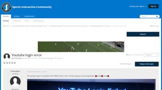 
                            12. Youtube login error - Football Manager 2014 Issues - Sports ...