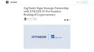 
                            12. ZagTrader Signs Strategic Partnership with XTRADE IO For Seamless ...