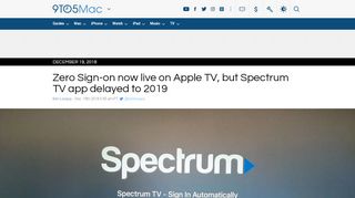 
                            1. Zero sign-on now live on Apple TV, but Spectrum app delayed - 9to5Mac
