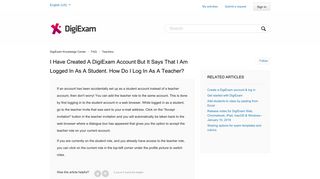 I have created a DigiExam account but it says that I am logged in as a ...