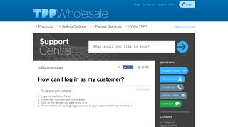 TPP Wholesale: How can I log in as my customer?