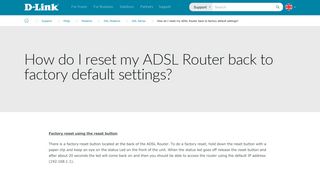 How do I reset my ADSL Router back to factory default settings? - D-Link