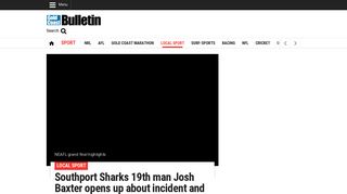 Southport Sharks 19th man Josh Baxter opens up about incident and ...