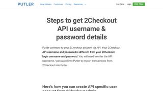 How to get 2Checkout API username and password details - Putler