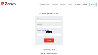 Publisher Login Login as an existing 7search Publisher