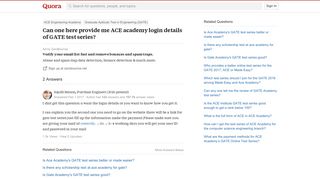 Can one here provide me ACE academy login details of GATE test ...