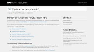 Prime Video Channels: How to stream HBO - HBO NOW | Help Center