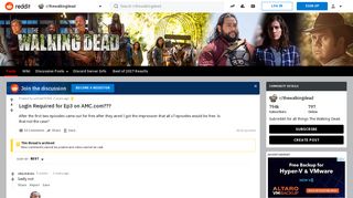 Login Required for Ep3 on AMC.com??? : thewalkingdead - Reddit