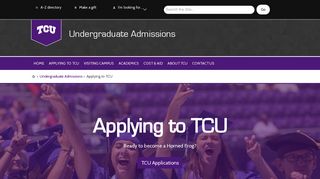 Applying to TCU - TCU Admissions - Texas Christian University