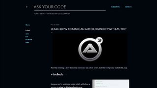 Learn how to make an auto login bot with Autoit - Ask Your Code