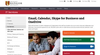 Email, Calendar, Skype for Business and OneDrive - Bangor University