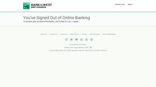 You've Signed Out of Online Banking - Bank of the West