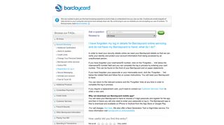 I have forgotten my log in details for Barclaycard online servicing and ...