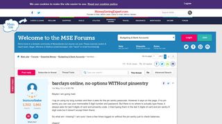 barclays online, no options WITHout pinsentry - MoneySavingExpert ...
