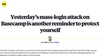Yesterday's mass-login attack on Basecamp is another reminder to ...