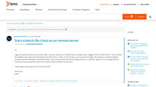 Start a batch file (.bat) on an remote server | BMC Communities