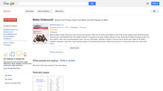 Bebo Unbound: Secure Your Privacy, Buzz Your Band, and Get Popular ... - Google Books Result