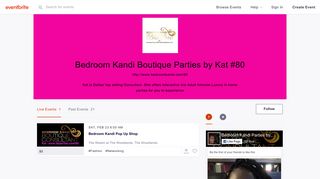 Bedroom Kandi Boutique Parties by Kat #80 Events | Eventbrite