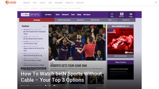 How To Watch beIN Sports Without Cable – Your Top 3 Options - Flixed
