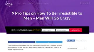 9 Pro Tips on How To Be Irresistible to Men - Men Will Go Crazy