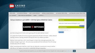 Get you hands on up to $400 + 120 Free Spins at Betchan Casino |