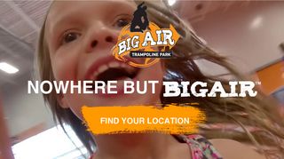 Home - Big Air Trampoline Park® | Nowhere But Big Air