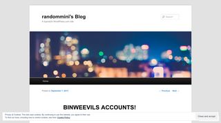 BINWEEVILS ACCOUNTS! | randommini's Blog