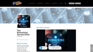 The Biohacking Secrets Show | Listen via Stitcher Radio On Demand