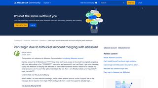 Solved: cant login due to bitbucket account merging with a...