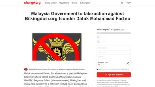 Petition · Bitkingdom members: Malaysia Government to ... - Change.org