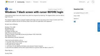 Windows 7 black screen with cursor BEFORE login - Microsoft Community