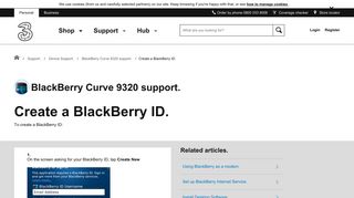 BlackBerry Curve 9320 support - Create a BlackBerry ID. - Three