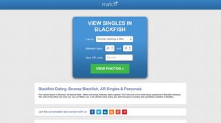 Blackfish Dating: AR Singles & Personals | Match.com® : Match