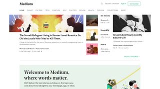 Medium – a place to read and write big ideas and important stories