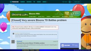 [Closed] Very severe Bloons TD Battles problem | Bloons Wiki ...