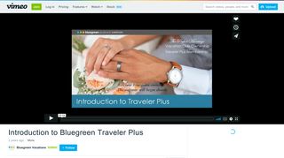 Introduction to Bluegreen Traveler Plus on Vimeo