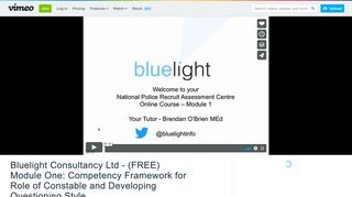Bluelight Consultancy Ltd - (FREE) Module One: Competency ... - Vimeo
