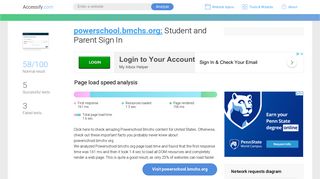Access powerschool.bmchs.org. Student and Parent Sign In
