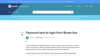 Solved: Password sent to login from Boxee box - The Spotify Community