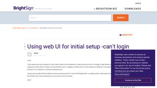 Using web UI for initial setup -can't login – BrightSign Support