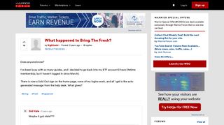 What happened to Bring The Fresh? | Warrior Forum - The #1 Digital ...