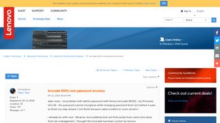 brocade 6505 root password recovery - Lenovo Community - Lenovo Forums