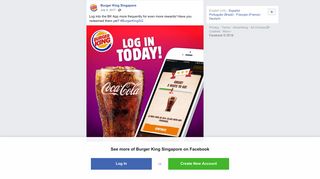 Log into the BK App more frequently for... - Burger King Singapore ...