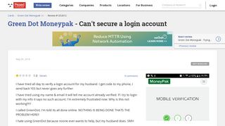 Green Dot Moneypak - Can't secure a login account Sep 13, 2018 ...