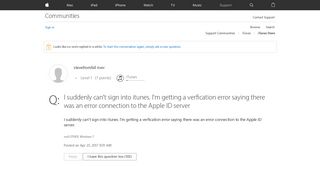 I suddenly can't sign into itunes. I'm ge… - Apple Community ...